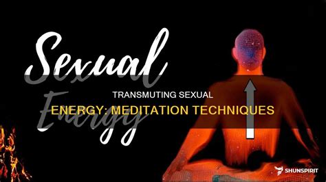 Transmuting Sexual Energy: A Lesson I